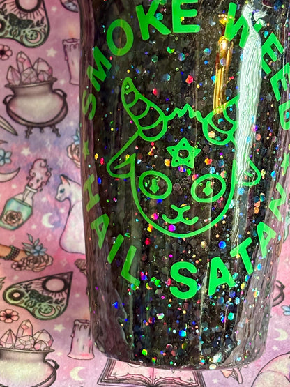 Smoke Herb Hail Satan ~ Glitter Epoxy Tumbler ~ Epoxy Tumbler  ~ 20 oz. Tumbler ~ Custom Tumblers ~ Gifts~ Satanist Gift ~ Dark Gifts